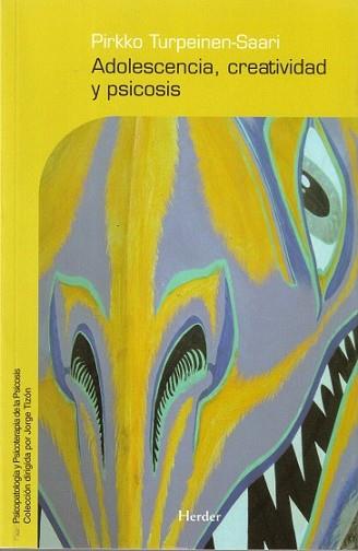ADOLESCENCIA CREATIVIDAD Y PSICOSIS | 9788425424700 | TURPEINEN-SAARI, PIRKKO (1940- )