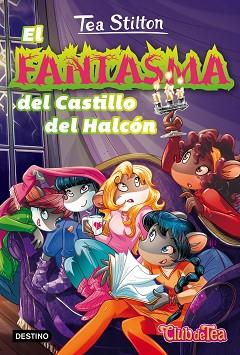 FANTASMA DEL CASTILLO DEL HALCÓN, EL | 9788408170105 | TEA STILTON | Llibreria L'Illa - Llibreria Online de Mollet - Comprar llibres online