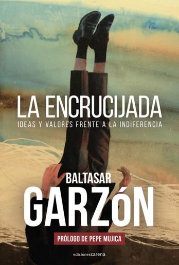 ENCRUCIJADA, LA | 9788417852917 | GARZÓN, BALTASAR