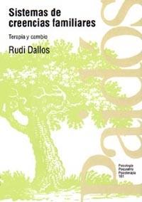 SISTEMAS DE CREENCIAS FAMILIARES | 9788449303050 | DALLOS, RUDI | Llibreria L'Illa - Llibreria Online de Mollet - Comprar llibres online