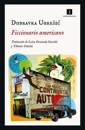 FICCIONARIO AMERICANO | 9788418668869 | UGRESIC, DUBRAVKA | Llibreria L'Illa - Llibreria Online de Mollet - Comprar llibres online