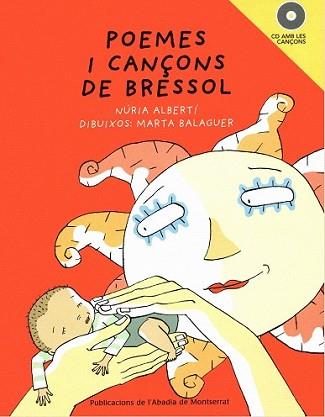 POEMES I CANÇONS DE BRESSOL -NOVA EDICIO- | 9788498830958 | BALAGUER, MARTA/ALBERTÍ, NÚRIA | Llibreria L'Illa - Llibreria Online de Mollet - Comprar llibres online