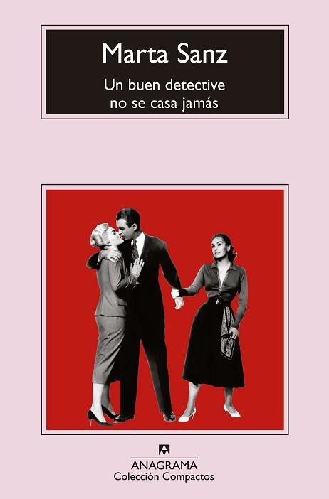 BUEN DETECTIVE NO SE CASA JAMÁS, UN | 9788433977472 | SANZ, MARTA | Llibreria L'Illa - Llibreria Online de Mollet - Comprar llibres online