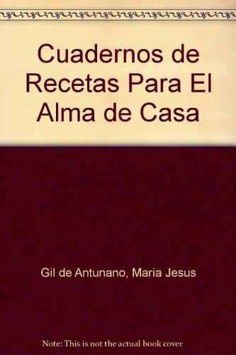 CUADERNOS DE RECETAS PARA EL AMA DE CASA | 9788487531613 | GIL DE ANTUÑANO