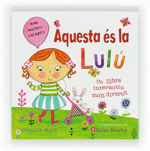AQUESTA ES LA LULU | 9788466129268 | REID, CAMILLA | Llibreria L'Illa - Llibreria Online de Mollet - Comprar llibres online