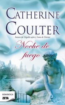 NOCHE DE FUEGO | 9788498725339 | COULTER, CATHERINE