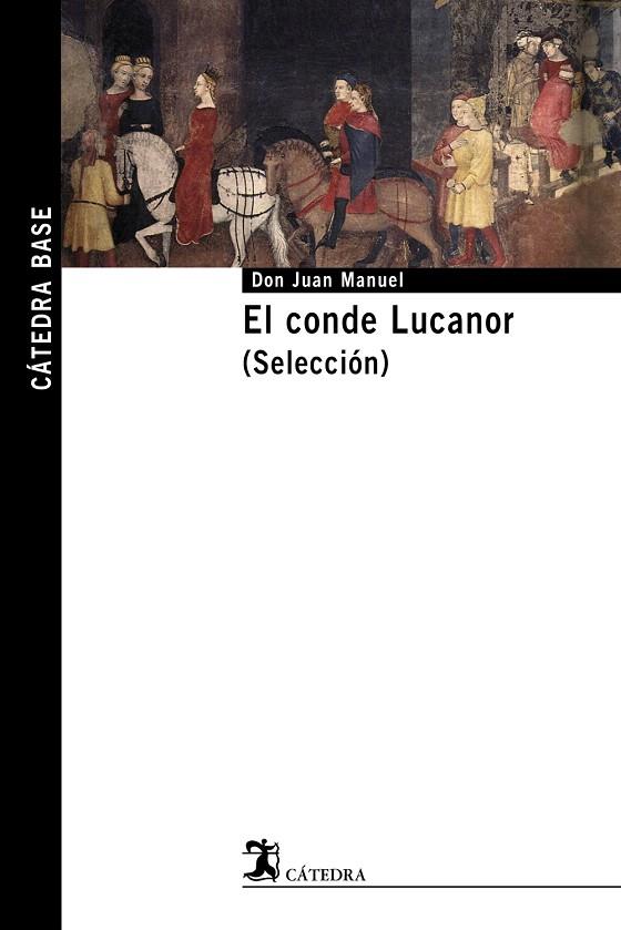 CONDE LUCANOR, EL | 9788437625447 | DON JUAN MANUEL