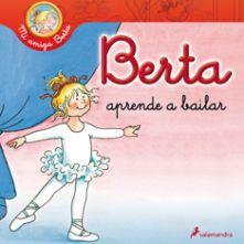 BERTA APRENDE A BAILAR | 9788498383959 | SCHNEIDER, LIANE | Llibreria L'Illa - Llibreria Online de Mollet - Comprar llibres online