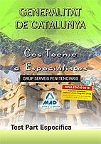COS TECNIC D'ESPECIALISTES DE LA GENERALITAT DE CATALUNYA | 9788467644166 | EDITORIAL MAD/MARIN RILLO, JOSE/LUJAN LOPEZ, EDUARDO/NUÑEZ HORTAS, JOSE MANUEL/OLIVARES CASADO, ANA 