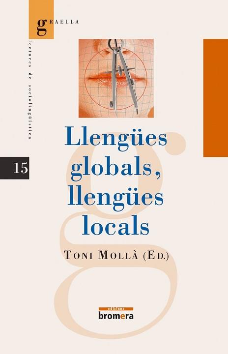 LLENGUES GLOBALS LLENGUES LOCALS | 9788476606643 | MOLLA, TONI
