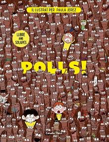 POLLS! LLIBRE AMB SOLAPES | 9791387783204 | JEREZ BÁEZ, PAULA | Llibreria L'Illa - Llibreria Online de Mollet - Comprar llibres online