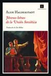 JÓVENES HÉROES DE LA UNIÓN SOVIÉTICA | 9788418668647 | HALBERSTADT, ALEX | Llibreria L'Illa - Llibreria Online de Mollet - Comprar llibres online