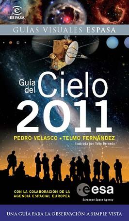 GUIA DEL CIELO 2011 | 9788467034530 | VELASCO, PEDRO / TELMO FERNANDEZ | Llibreria L'Illa - Llibreria Online de Mollet - Comprar llibres online