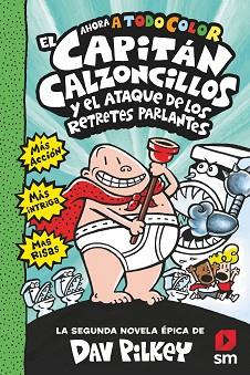CAPITAN CALZONCILLOS Y EL ATAQUE DE LOS RETRETES PARLANTES, EL | 9788413187846 | PILKEY, DAV | Llibreria L'Illa - Llibreria Online de Mollet - Comprar llibres online