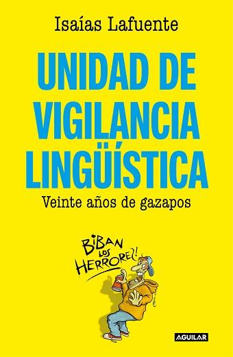 UNIDAD DE VIGILANCIA LINGÜÍSTICA | 9788403519534 | LAFUENTE, ISAÍAS | Llibreria L'Illa - Llibreria Online de Mollet - Comprar llibres online