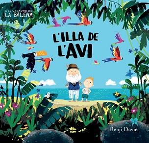 ILLA DE L'AVI, L' | 9788416394135 | DAVIES, BENJI | Llibreria L'Illa - Llibreria Online de Mollet - Comprar llibres online