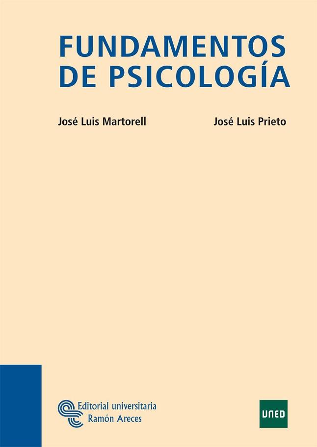 FUNDAMENTOS DE PSICOLOGÍA | 9788480045216 | PRIETO ARROYO, JOSÉ LUIS/MARTORELL YPIENS, JOSÉ LUIS