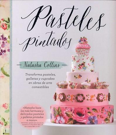 PASTELES PINTADOS | 9788426142207 | COLLINS, NATASHA | Llibreria L'Illa - Llibreria Online de Mollet - Comprar llibres online