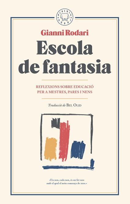 ESCOLA DE FANTASIA | 9788417059101 | RODARI, GIANNI | Llibreria L'Illa - Llibreria Online de Mollet - Comprar llibres online