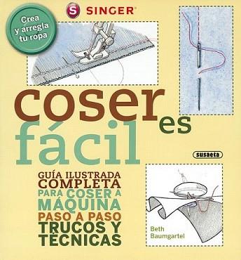 COSER ES FÁCIL | 9788467707014 | BAUMGARTEL, BETH | Llibreria L'Illa - Llibreria Online de Mollet - Comprar llibres online
