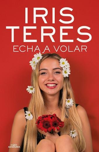ECHA A VOLAR | 9788420459479 | TERES, IRIS | Llibreria L'Illa - Llibreria Online de Mollet - Comprar llibres online