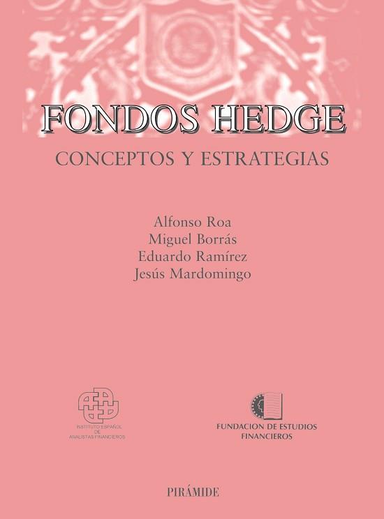 FONDOS HEDGE (CONCEPTOS Y ESTRATEGIAS) | 9788436818567 | VV.AA | Llibreria L'Illa - Llibreria Online de Mollet - Comprar llibres online