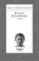 LADO DE LA SOMBRA, EL | 9788483109601 | BIOY CASARES, ADOLFO | Llibreria L'Illa - Llibreria Online de Mollet - Comprar llibres online