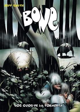 BONE 3. LOS OJOS DE LA TORMENTA | 9788492769605 | SMITH, JEFF