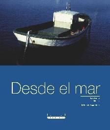 DESDE EL MAR | 9788481317060 | Llibreria L'Illa - Llibreria Online de Mollet - Comprar llibres online