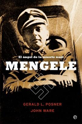 MENGELE | 9788491647515 | POSNER, GERALD L./WARE, JOHN | Llibreria L'Illa - Llibreria Online de Mollet - Comprar llibres online