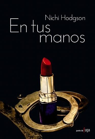 EN TUS MANOS | 9788420676067 | HODGSON, NICHI | Llibreria L'Illa - Llibreria Online de Mollet - Comprar llibres online