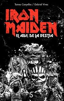 IRON MAIDEN | 9791387694647 | CANYELLES, TOMEU/VIVES, GABRIEL | Llibreria L'Illa - Llibreria Online de Mollet - Comprar llibres online