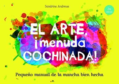 ARTE MENUDA COCHINADA, EL | 9788499795461 | ANDREWS, SANDRINE | Llibreria L'Illa - Llibreria Online de Mollet - Comprar llibres online