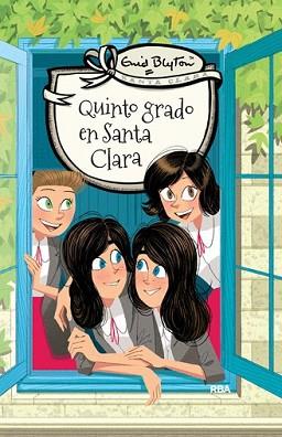 QUINTO GRADO EN SANTA CLARA | 9788427206823 | BLYTON , ENID | Llibreria L'Illa - Llibreria Online de Mollet - Comprar llibres online