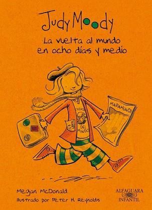JUDY MOODY LA VUELTA AL MUNDO EN OCHO DIAS Y MEDIO | 9788420423289 | MCDONALD, MEGAN | Llibreria L'Illa - Llibreria Online de Mollet - Comprar llibres online