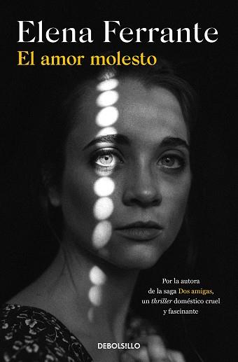 AMOR MOLESTO, EL | 9788466353526 | FERRANTE, ELENA