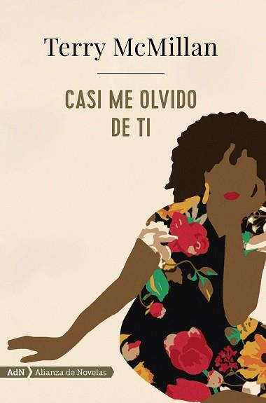 CASI ME OLVIDO DE TI (ADN) | 9788491046950 | MCMILLAN, TERRY | Llibreria L'Illa - Llibreria Online de Mollet - Comprar llibres online