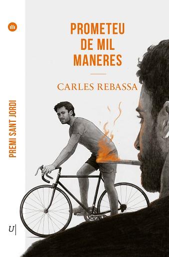 PROMETEU DE MIL MANERES | 9788419721563 | REBASSA  I GIMÉNEZ, CARLES | Llibreria L'Illa - Llibreria Online de Mollet - Comprar llibres online
