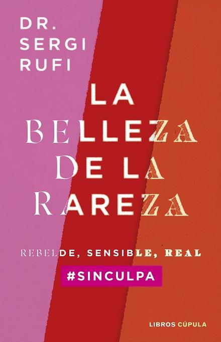 BELLEZA DE LA RAREZA, LA | 9788448040574 | RUFI, SERGI | Llibreria L'Illa - Llibreria Online de Mollet - Comprar llibres online