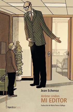 JÉRÔME LINDON. EL AUTOR Y SU EDITOR | 9788418451300 | ECHENOZ, JEAN | Llibreria L'Illa - Llibreria Online de Mollet - Comprar llibres online