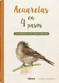 ACUARELAS EN 4 PASOS | 9789463594967 | BAKASOVA, MARINA | Llibreria L'Illa - Llibreria Online de Mollet - Comprar llibres online