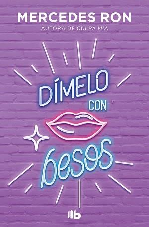 DÍMELO CON BESOS  | 9788413143934 | RON, MERCEDES