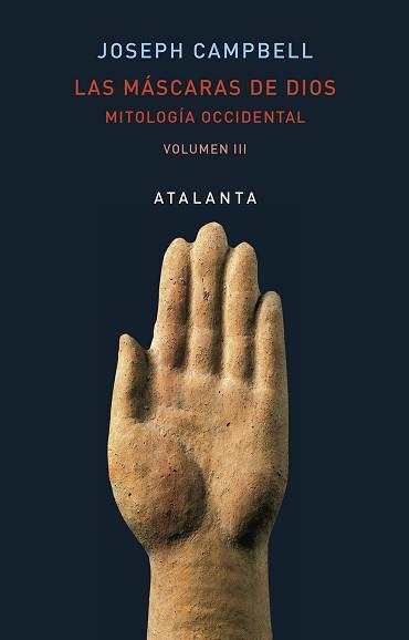 MÁSCARAS DE DIOS VOL III | 9788494729744 | CAMPBELL, JOSEPH | Llibreria L'Illa - Llibreria Online de Mollet - Comprar llibres online