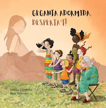 GEGANTA ADORMIDA DESPERTA'T! | 9788412691818 | CARMONA, SHEILA