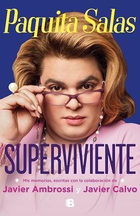 (ESTE LIBRO ESTÁ AGOTADO / NO SE PUEDE COMPRAR) PAQUITA SALAS. SUPERVIVIENTE | 9788466667845 | AMBROSSI, JAVIER/CALVO, JAVIER