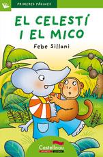 CELESTI I EL MICO,EL-CAT.-LP.20 | 9788489625617 | SILLANI, FEBE