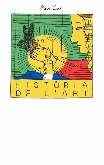 HISTÒRIA DE L’ART | 9788418690679 | COX, PAUL | Llibreria L'Illa - Llibreria Online de Mollet - Comprar llibres online