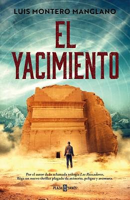 YACIMIENTO, EL | 9788401027222 | MONTERO MANGLANO, LUIS | Llibreria L'Illa - Llibreria Online de Mollet - Comprar llibres online