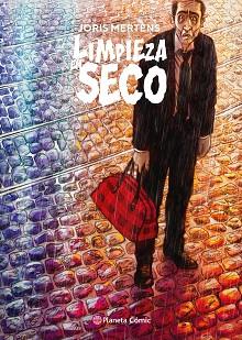 LIMPIEZA EN SECO (NOVELA GRÁFICA) | 9788411404754 | MERTENS, JORIS | Llibreria L'Illa - Llibreria Online de Mollet - Comprar llibres online