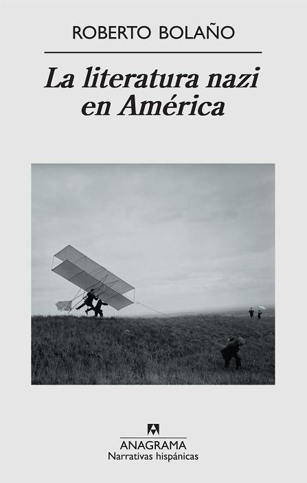 LITERATURA NAZI EN AMERICA | 9788433972194 | BOLAÑO, ROBERTO | Llibreria L'Illa - Llibreria Online de Mollet - Comprar llibres online
